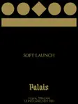 Palais: Soft Launch thumbnail