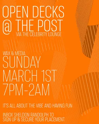 The Post: Open Decks at The Celebrity Lounge