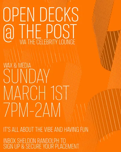 The Post: Open Decks - EDM event at The Celebrity Lounge in Chicago