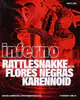 Inferno with Rattlesnakke