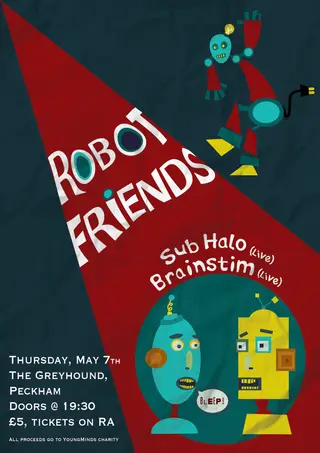 Robot Friends 2 (Live): Sub Halo & Brainstim at The Greyhound