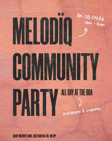 MELODÏQ: Community Party at The DBA MELODÏQ: Community Party at The DBA