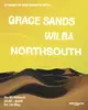 9 Years of NorthSouth with Grace Sands