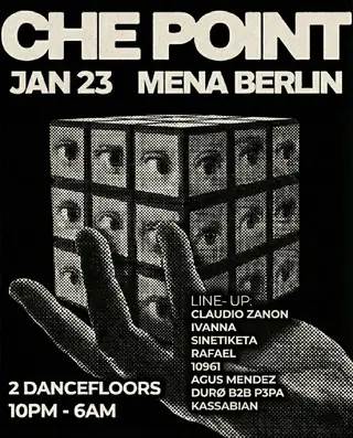 CHE POINT — by Claudio Zanon, 10961, IvaNNa, Sinetiketa, Agus Mendez, Rafael, and Durø b2b P3pa at Mena Berlin