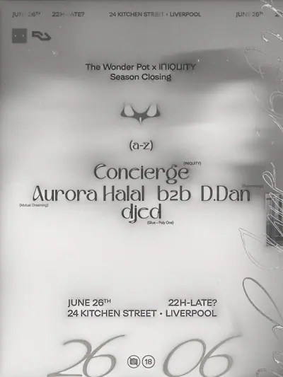 INIQUITY X TWP presents: Season Closing - Aurora Halal b2b D.Dan, Concierge, djcd - EDM event at 24 Kitchen Street in Liverpool