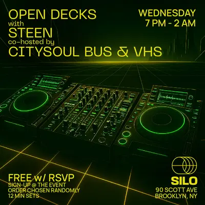 Open Decks with STEEN, Citysoul Bus, & VHS - EDM event at SILO in New York