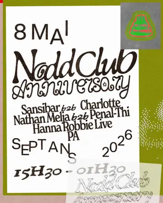 Nodd Anniversary: Sansibar B2b Charlotte, Nathan Melja B2b Penal-Thi, Hanna Robbie live, PA at Nodd Club