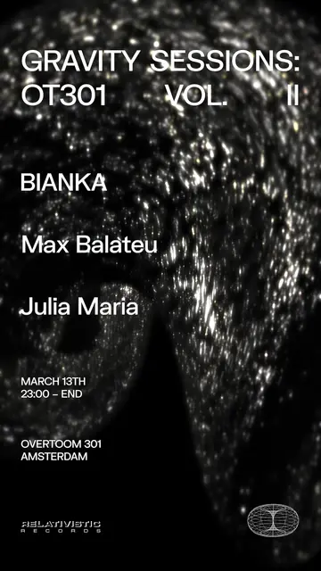 Gravity Sessions: OT301 Vol.II Gravity Sessions: OT301 Vol.II - EDM event at OT301 in Amsterdam