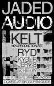 Jaded Audio presents: KELT @TheBagFactory thumbnail