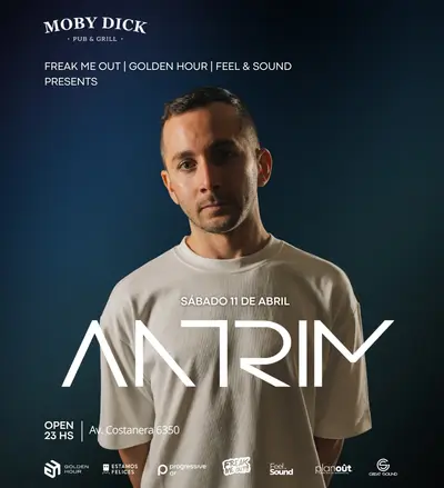 Antrim & MORE ARTISTS - by FREAK ME OUT, MOBY DICK - EDM event at TBA - Moby Dick, Costanera in Buenos Aires