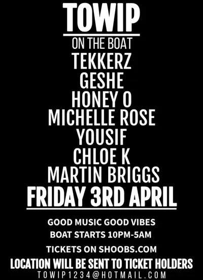 TOWIP ON THE BOAT - EDM event at Secret Location in London