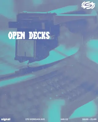 Open Decks at Signal