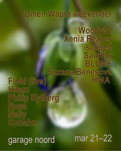 Omen Wapta weekender - EDM event at Garage Noord in Amsterdam