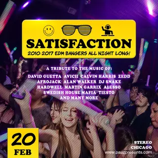 SATISFACTION (2010-2017 EDM bangers All Night Long!) at Stereo Nightclub