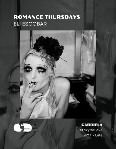 ROMANCE w Eli Escobar - EDM event at Gabriela in New York