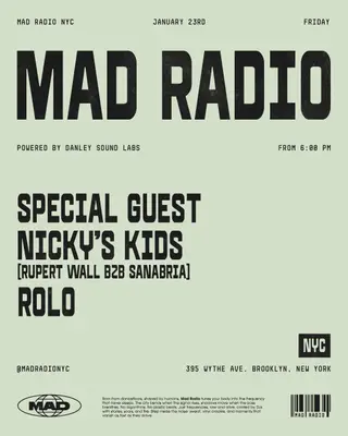 Special Guest, Nicky's Kids, Rolo at MAD Radio NYC
