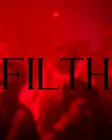 FILTH thumbnail