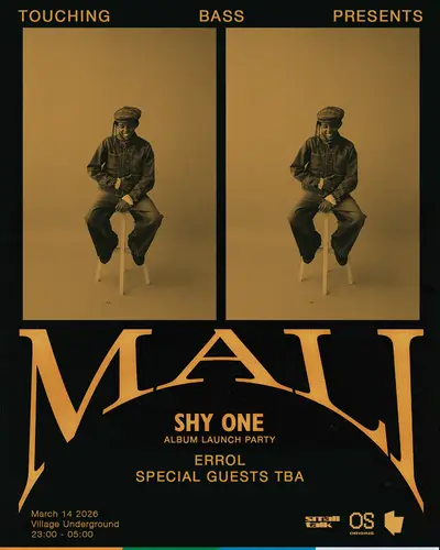 Touching Bass presents Shy One 'Mali' Album Launch with Errol & Special Guests - EDM event at Village Underground in London