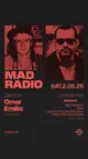 Mad Radio pres. Omar, Emilio at Seaseaclub