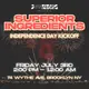Superior Ingredients: Independence Day Kickoff
