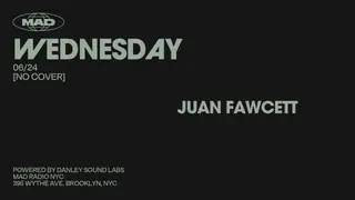Juan Fawcett at MAD Radio NYC Juan Fawcett at MAD Radio NYC