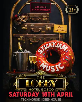 STICKYJAM 2nd Bday at Hotel Bosco at TBA - Bosco Lounge, Hotel Bosco 