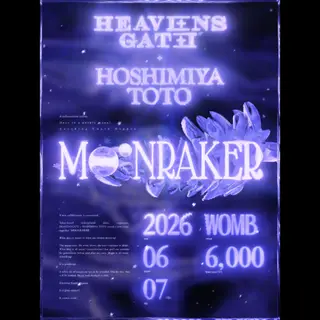 HEAVEN'S GATE × Hoshimiya Toto presents 『MOONRAKER』 at WOMB