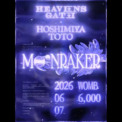 HEAVEN'S GATE × Hoshimiya Toto presents 『MOONRAKER』 - EDM event at WOMB in Tokyo