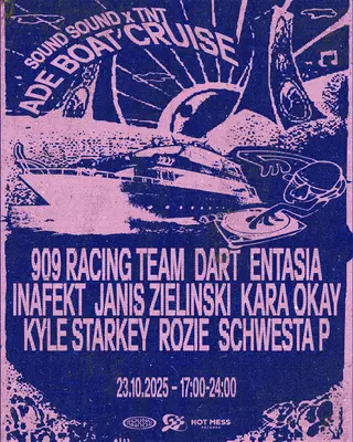 TNT x SOUND SOUND • ADE Boat Cruise at TBA - Departing from De Ruijterkade 46 TNT x SOUND SOUND • ADE Boat Cruise at TBA - Departing from De Ruijterkade 46