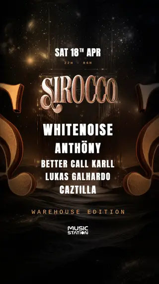 Sirocco - Warehouse edition at Music Station