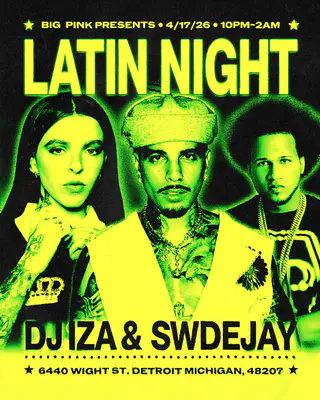 LATIN NIGHT: DJ IZA & SWDEJAY (BAD BUNNY VIBES) at Big Pink LATIN NIGHT: DJ IZA & SWDEJAY (BAD BUNNY VIBES) at Big Pink