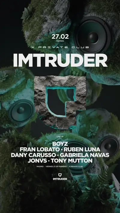 IMTRUDER - 27 Febrero - EDM event at X Private Club in Madrid