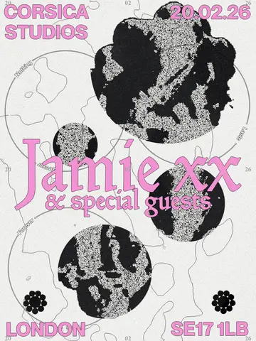 Jamie xx & Special Guests **SOLD OUT** at Corsica Studios Jamie xx & Special Guests **SOLD OUT** at Corsica Studios