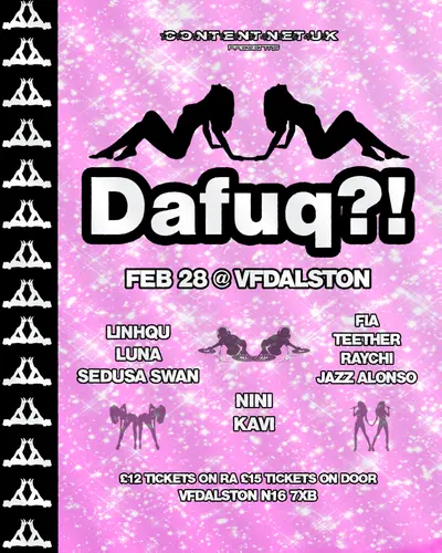 DAFUQ - EDM event at VFD in London