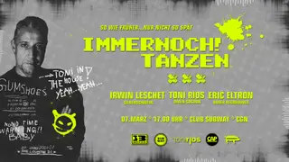 IMMERNOCH! TANZEN at Subway IMMERNOCH! TANZEN at Subway