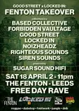 Good Street x Locked In - Fenton Takeover - 8 COLLECTIVES - FREE OUTDOOR RAVE thumbnail