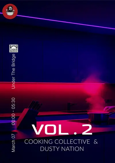 Cooking Collective & Dusty Nation Vol. 2 Cooking Collective & Dusty Nation Vol. 2 - EDM event at Under Bridge Madrid in Madrid