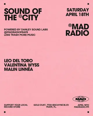 Leo Del Toro, VALENTINA WYSS, Malin Linnéa at Mad Radio Miami