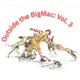 Outside the BigMac, vol.3: June Edition