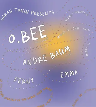 O.BEE & Andre Baum Live.. by Sarah Tonin at Secret Location at TBA - FOR TICKET HOLDERS - SECRET LOCATION 