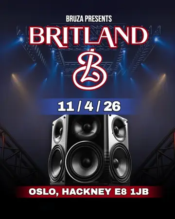 Britland at Oslo Hackney Britland at Oslo Hackney
