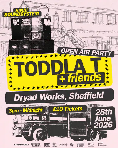 Toddla T & Friends X Save Our Scene - EDM event at Dryad Works in Sheffield