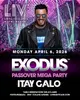 Itay Galo: Exodus Passover Mega Party