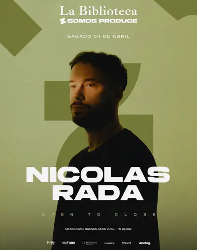 NICOLA RADA [OPEN TO CLOSE]- by SOMOS PRODUCE, LA BIBLIOTECA - EDM event at TBA - La Biblioteca, San Telmo in Buenos Aires