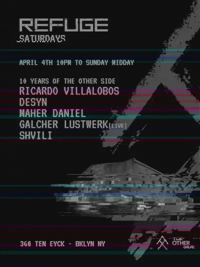 Refuge Saturdays with Ricardo Villalobos, Galcher Lustwerk, Maher Daniel - EDM event at Refuge in New York City
