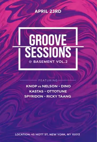 Groove sessions at TBA - Basement NYC 45 Mott st