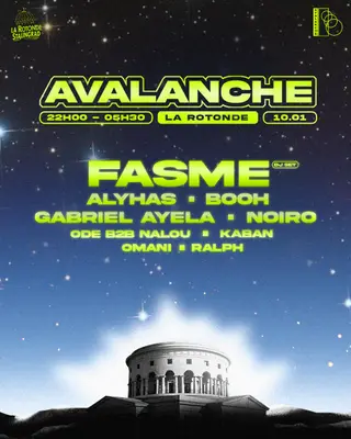 AVALANCHE: Fasme · Alyhas · Booh · Gabriel Ayela at La Rotonde Stalingrad AVALANCHE: Fasme · Alyhas · Booh · Gabriel Ayela at La Rotonde Stalingrad