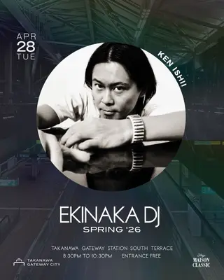 TAKANAWA GATEWAY SPECIAL LIVE -EKINAKA DJ- at ZERO-SITE