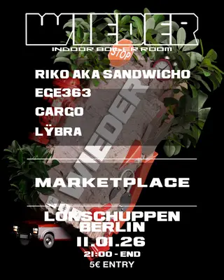 wieder: BOILER ROOM SETUP + MARKETPLACE at Lokschuppen Berlin