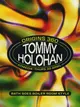 Origins: Tommy Holohan